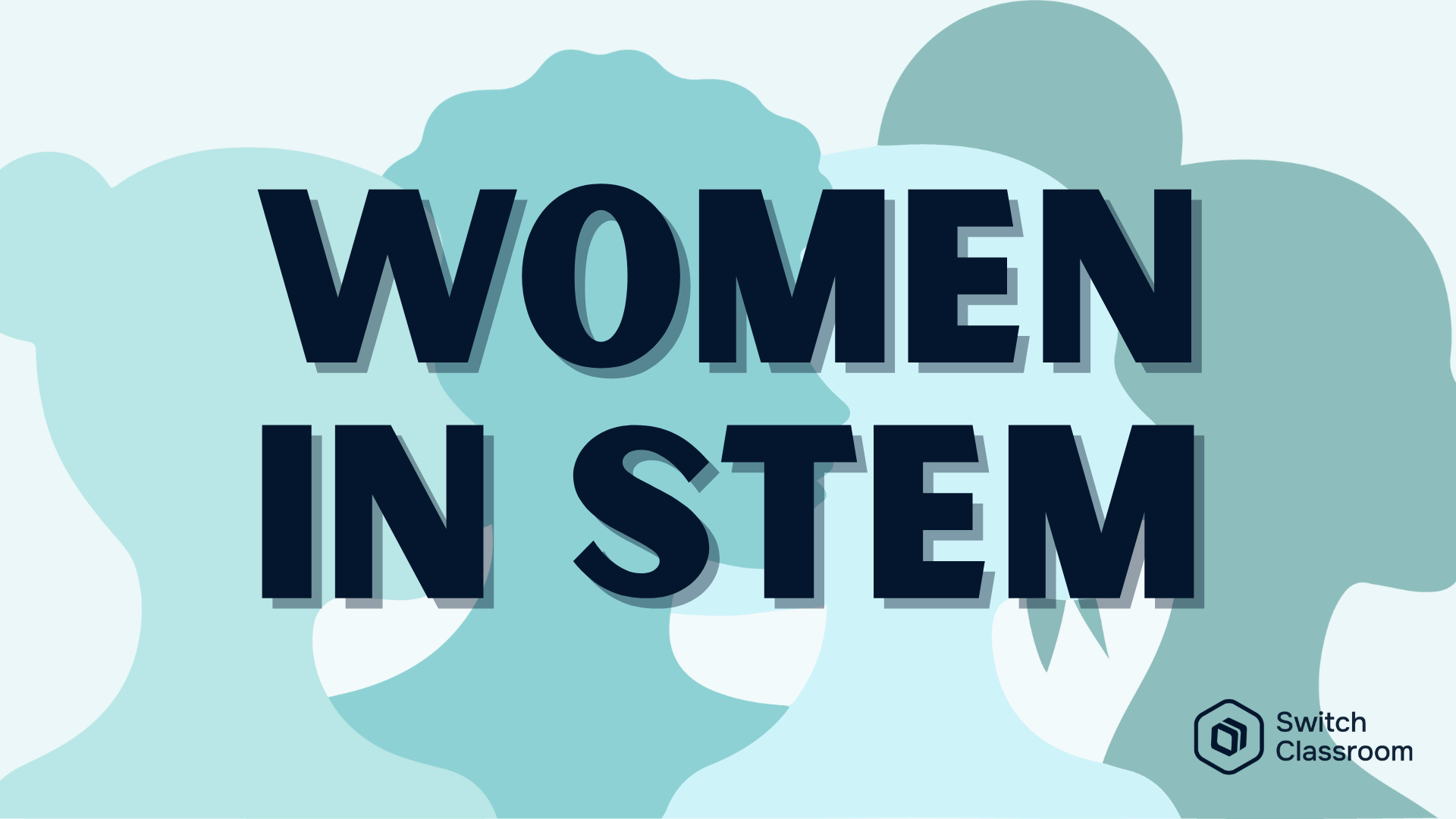 Celebrating Women in STEM: Classroom Resources for Learning From Energy Innovators