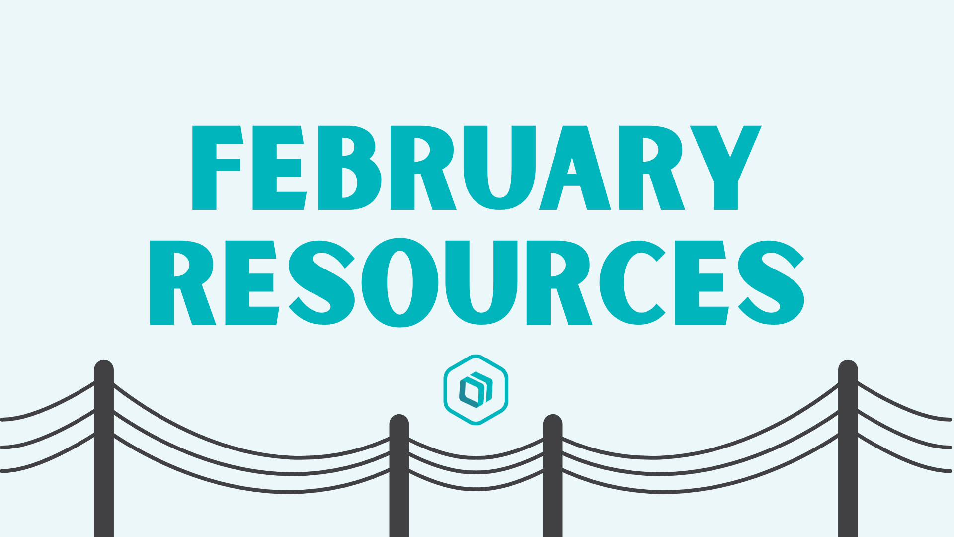 February Classroom Resources: Connecting Energy and Environmental Systems to the Real World