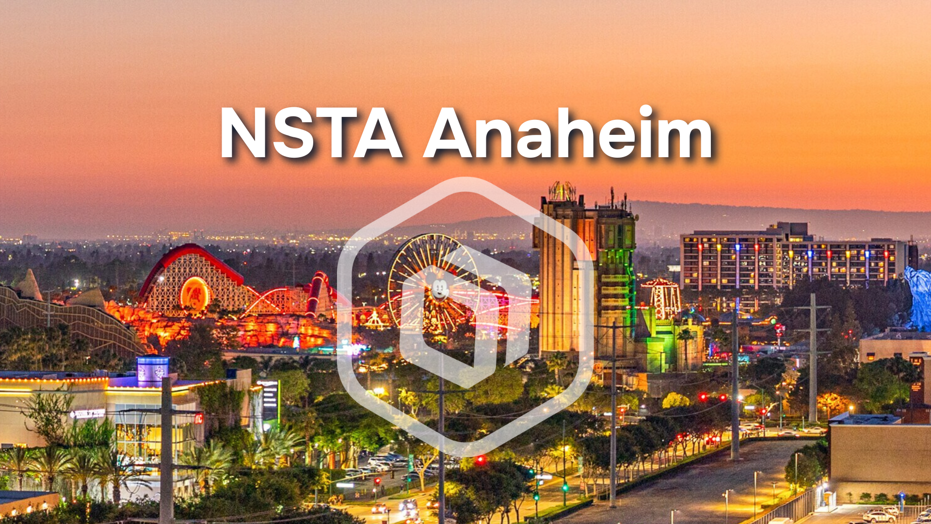 NSTA National Conference on Science Education – Anaheim